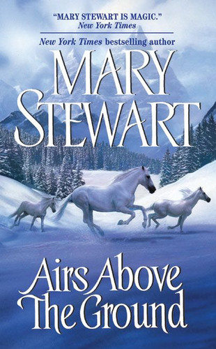 Airs Above the Ground book cover by Mary Stewart
