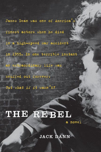 The Rebel: A Novel book cover by Jack Dann