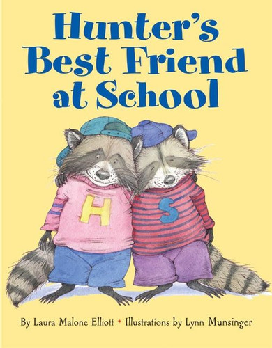 Hunter's Best Friend at School book cover by Laura Malone Elliott