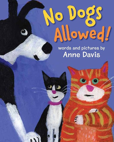 No Dogs Allowed! book cover by Anne Davis
