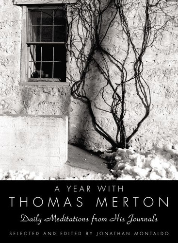 A Year with Thomas Merton: Daily Meditations from His Journals book cover by Thomas Merton