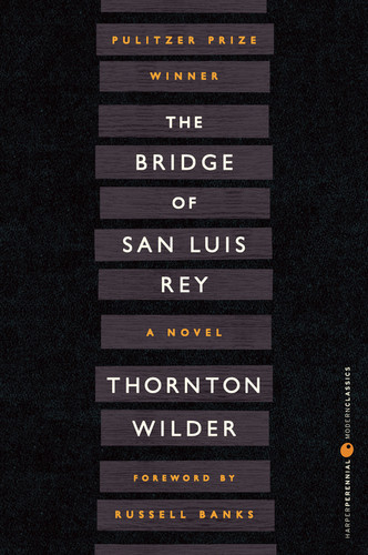 The Bridge of San Luis Rey book cover by Thornton Wilder