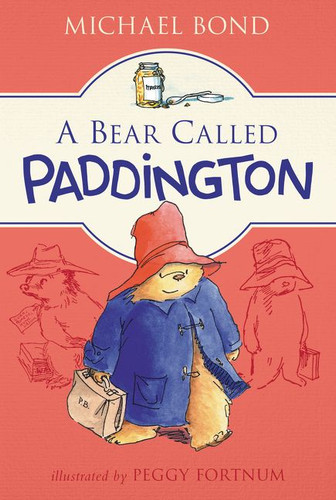 A Bear Called Paddington (Paddington #87) book cover by Michael Bond