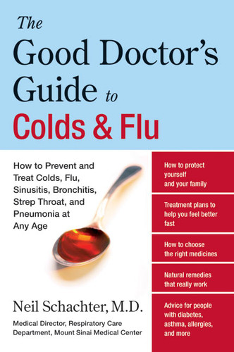 The Good Doctor's Guide to Colds and Flu book cover by Neil Schachter, M.D.