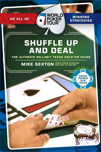 World Poker Tour(TM): Shuffle Up and Deal book cover by Mike Sexton