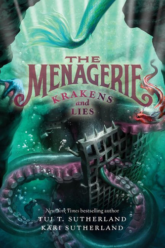 The Menagerie #3: Krakens and Lies (Menagerie #3) book cover by Tui T. Sutherland, Kari H. Sutherland