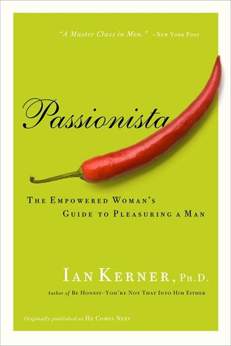 Passionista: The Empowered Woman's Guide to Pleasuring a Man (Kerner #2) book cover by Ian Kerner