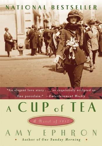 A Cup of Tea: A Novel of 1917 book cover by Amy Ephron