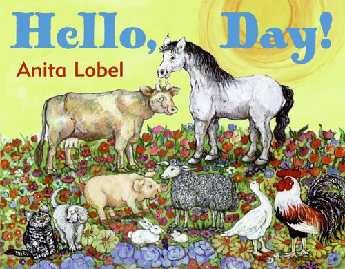 Hello, Day! book cover by Anita Lobel