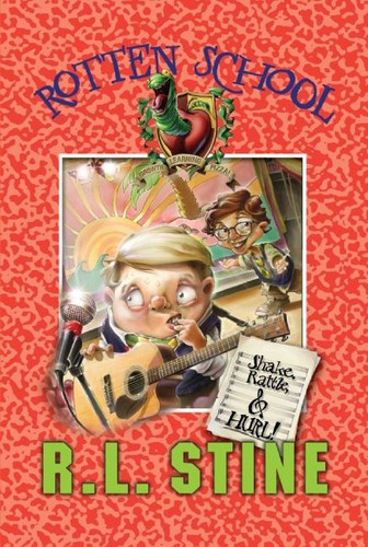 Rotten School #5: Shake, Rattle, and Hurl! (Rotten School #5) book cover by R.L. Stine