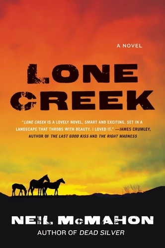 Lone Creek: A Novel (Hugh Davoren Series #1) book cover by Neil McMahon