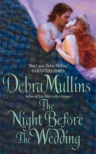 The Night Before The Wedding book cover by Debra Mullins