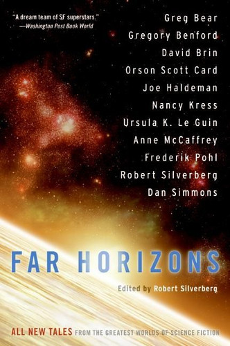 Far Horizons: All New Tales from the Greatest Worlds of Science Fiction book cover by Robert Silverberg