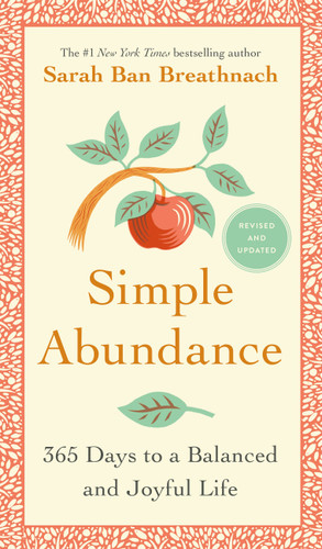 Simple Abundance: 365 Days to a Balanced and Joyful Life book cover by Sarah Ban Breathnach