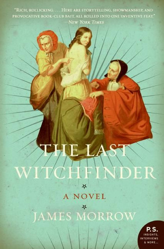 The Last Witchfinder: A Novel book cover by James Morrow