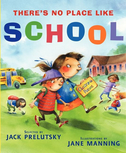 There's No Place Like School: Classroom Poems book cover by Jack Prelutsky