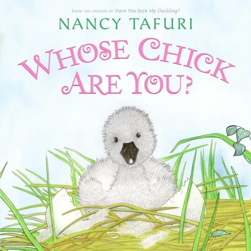 Whose Chick Are You?: An Easter And Springtime Book For Kids book cover by Nancy Tafuri