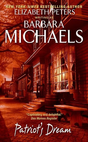 Patriot's Dream book cover by Barbara Michaels