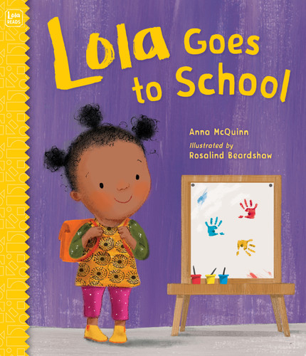 Lola Goes to School (Lola Reads) book cover by Anna McQuinn