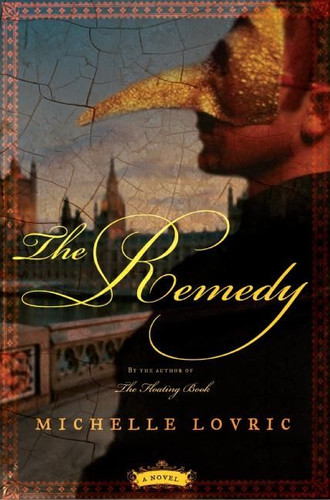 The Remedy: A Novel book cover by Michelle Lovric