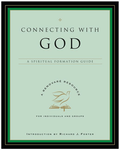 Connecting with God: A Spiritual Formation Guide book cover by Renovare