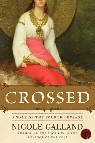 Crossed: A Tale of the Fourth Crusade book cover by Nicole Galland