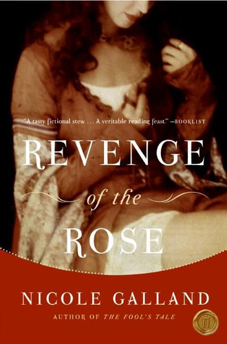 Revenge of the Rose: A Novel book cover by Nicole Galland