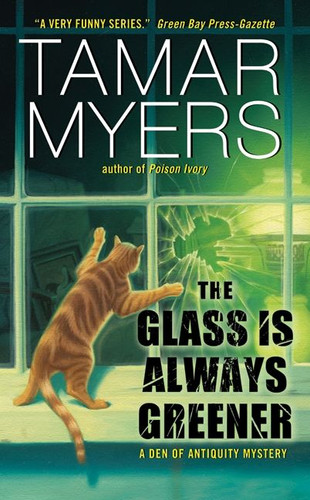 The Glass Is Always Greener (Den of Antiquity #1) book cover by Tamar Myers