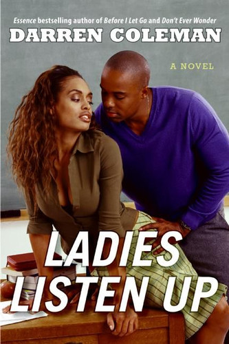 Ladies Listen Up: A Novel book cover by Darren Coleman