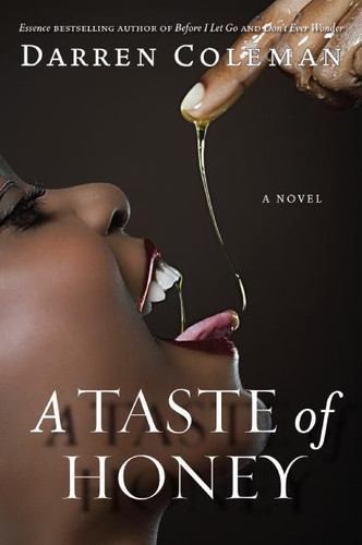 A Taste of Honey: A Novel book cover by Darren Coleman