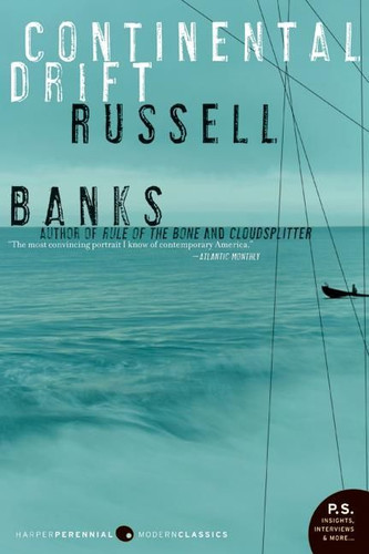 Continental Drift book cover by Russell Banks