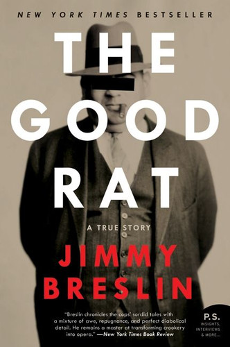 The Good Rat: A True Story book cover by Jimmy Breslin