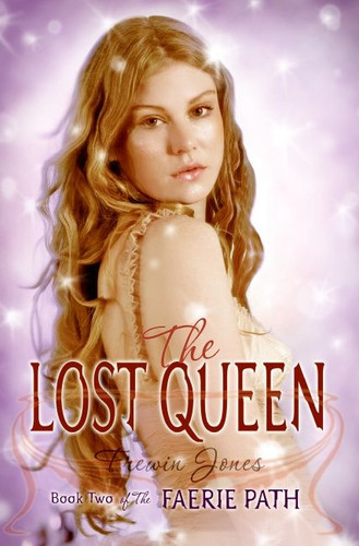 The Faerie Path #2: The Lost Queen: Book Two of The Faerie Path (Faerie Path #2) book cover by Frewin Jones