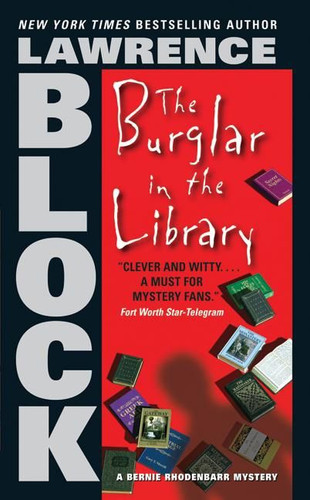 The Burglar in the Library (Bernie Rhodenbarr #8) book cover by Lawrence Block