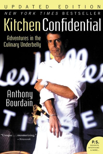 Kitchen Confidential: Adventures in the Culinary Underbelly book cover by Anthony Bourdain