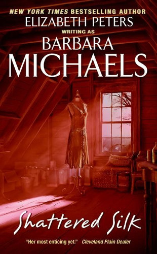 Shattered Silk (Georgetown trilogy #2) book cover by Barbara Michaels
