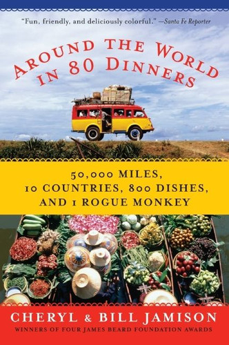 Around the World in 80 Dinners: The Ultimate Culinary Adventure book cover by Bill Jamison, Cheryl Alters Jamison