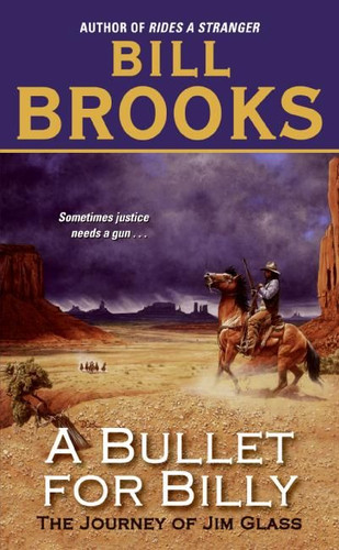 A Bullet for Billy: The Journey of Jim Glass book cover by Bill Brooks