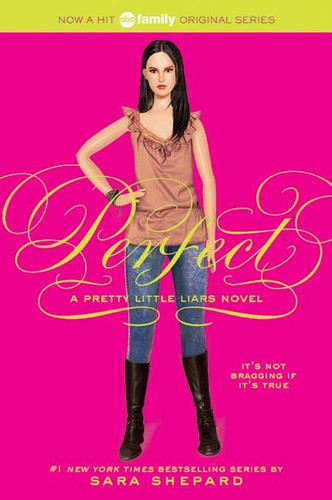 Pretty Little Liars #3: Perfect (Pretty Little Liars #3) book cover by Sara Shepard