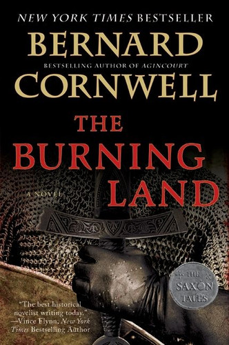 The Burning Land: A Novel (Last Kingdom (formerly Saxon Tales) #5) book cover by Bernard Cornwell