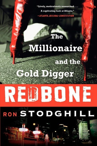 Redbone: The Millionaire and the Gold Digger book cover by Ron Stodghill