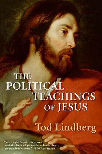 The Political Teachings of Jesus book cover by Tod Lindberg