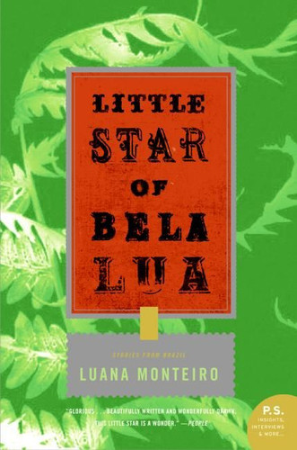 Little Star of Bela Lua: Stories from Brazil book cover by Luana Monteiro