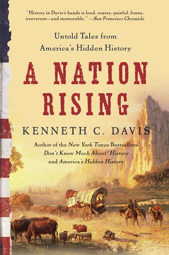 A Nation Rising: Untold Tales from America's Hidden History book cover by Kenneth C. Davis