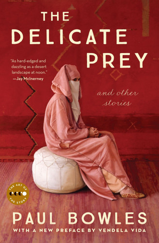 The Delicate Prey: And Other Stories (Art of the Story #6) book cover by Paul Bowles