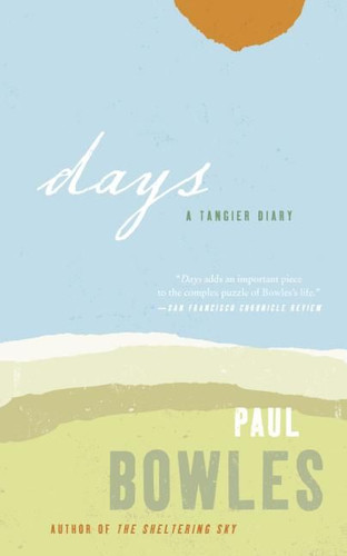 Days: A Tangier Diary book cover by Paul Bowles