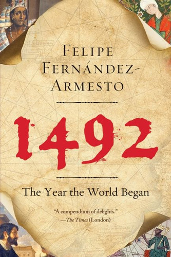 1492: The Year the World Began book cover by Felipe Fernandez-Armesto