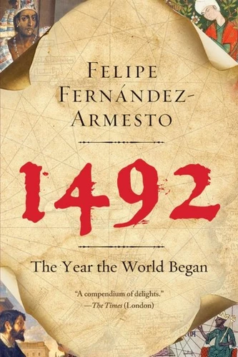 1492: The Year the World Began book cover by Felipe Fernandez-Armesto