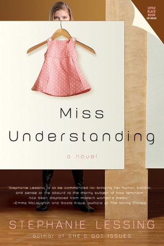 Miss Understanding book cover by Stephanie Lessing