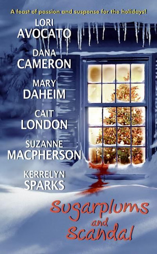 Sugarplums and Scandal book cover by Dana Cameron, Mary Daheim, Lori Avocato, Kerrelyn Sparks, Suzanne Macpherson, Cait London